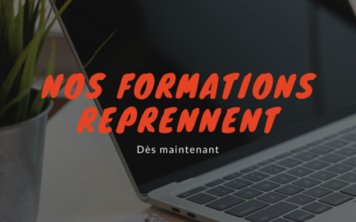 Nos formations reprennent dès maintenant