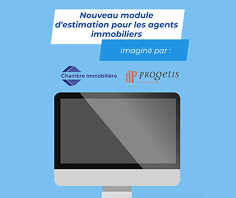 Découvrez le tout nouveau module d’Estimation pour les agents immobiliers, imaginé par La Chambre immobilière du Luxembourg et Progetis Luxembourg !