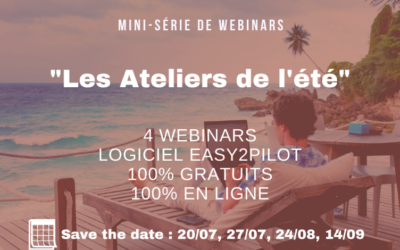 Découvrez les dernières nouveautés dans votre logiciel easy2Pilot à travers nos webinars « Les Ateliers de l’été » !
