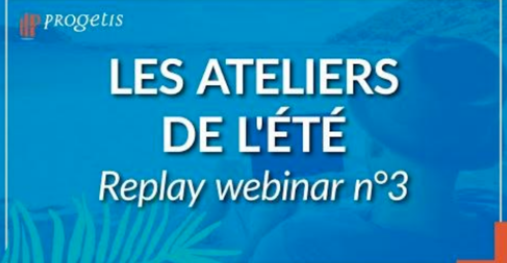 Replay du webinar n°3 des Ateliers d’été (Easy2Pilot)