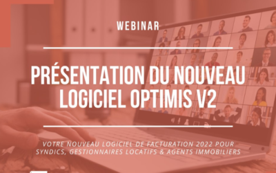 Découvrez notre nouveau logiciel Optimis V2